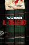 [Dublin Murder Squad 05] • Il Collegio